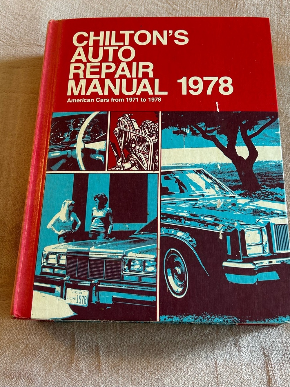 Chilton’s Automotive Repair Manual 1978: American Cars from 1971-1978 vintage